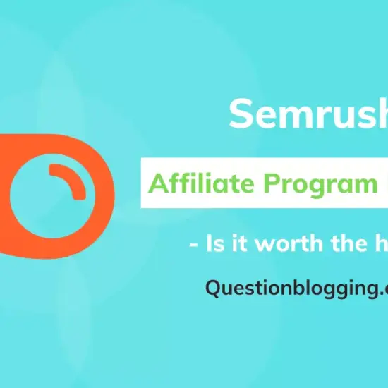 semrush affiliate program review