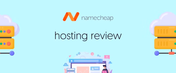 Namecheap Hosting Review