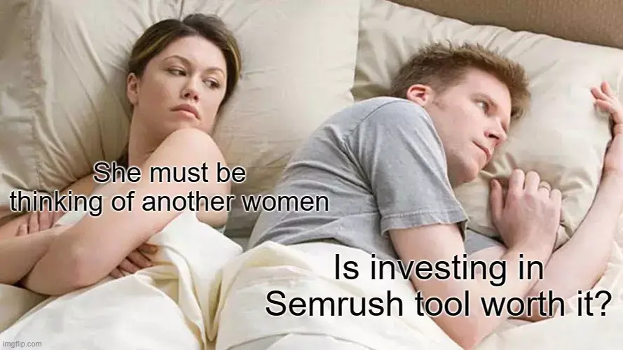 Semrush meme