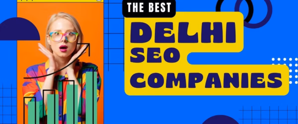Best Delhi SEO Companies