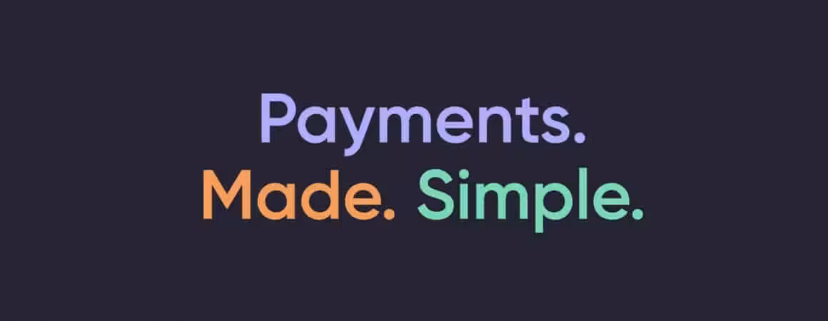 Payments. Made. Simple. is the Pay tagline