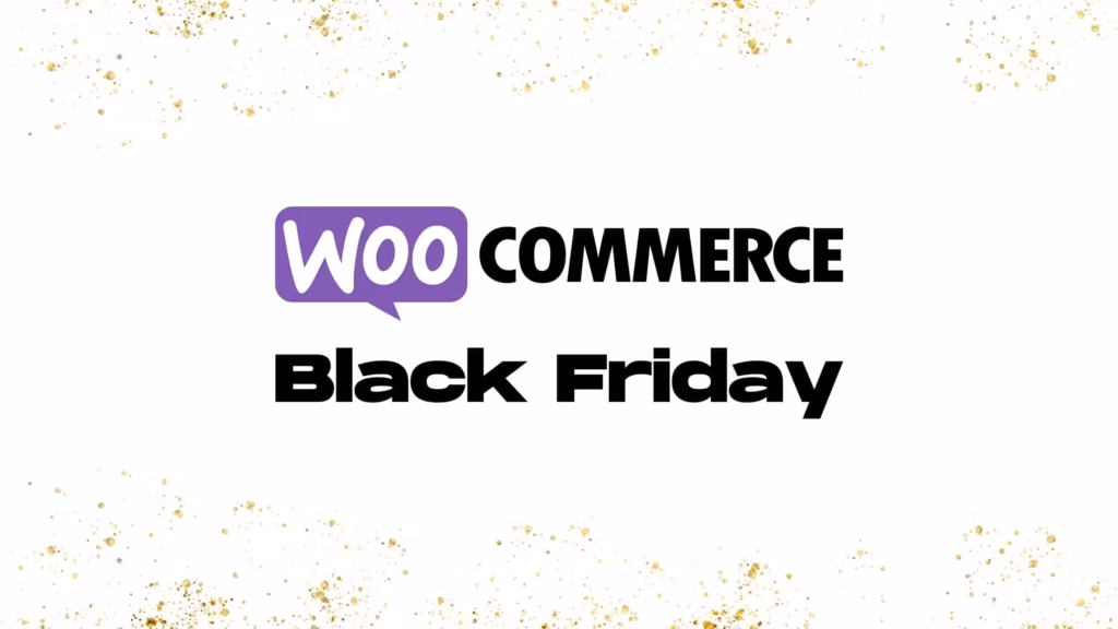 WooCommerce Black Friday deals on plugins, themes and hosting