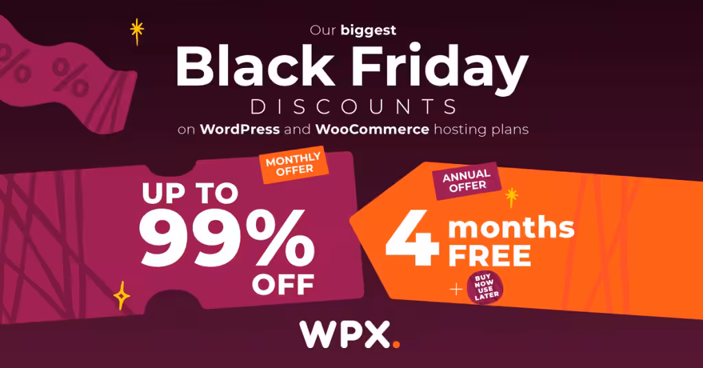 WPX Hosting Black Friday Deals — 99% off for 2 Months; or 9 Months Free