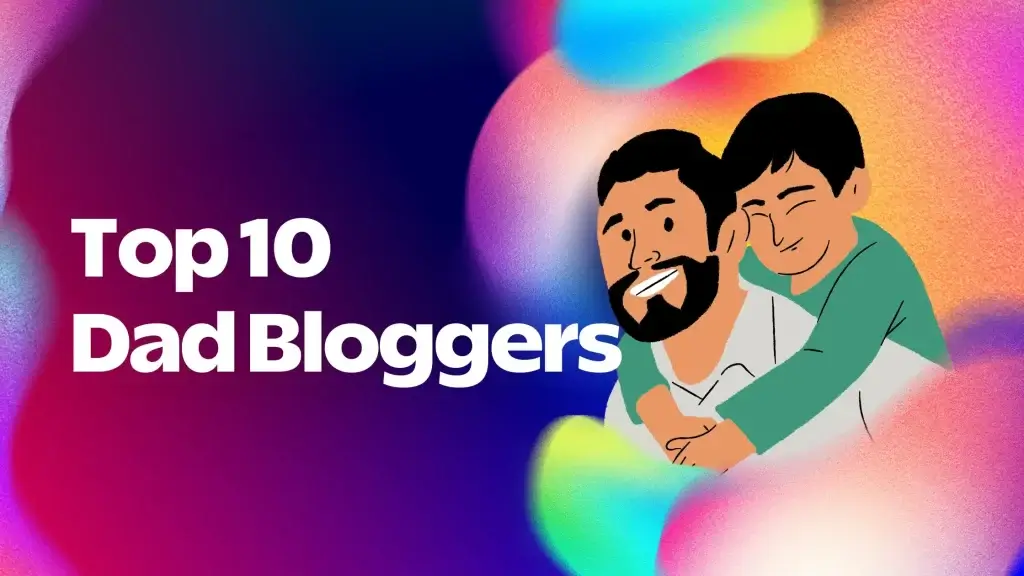 10 Best Dad Blogs to Follow (2026) - Gaurav Tiwari