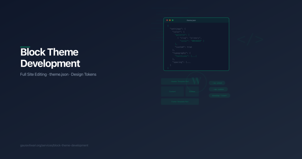 Block Theme Development: Fast, Core-Aligned - Gaurav Tiwari