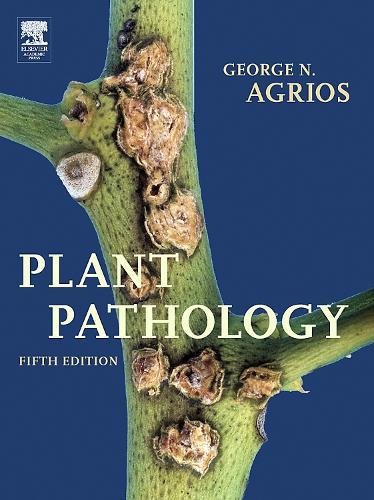 Plant Pathology by George N. Agrios (5th Edition)
