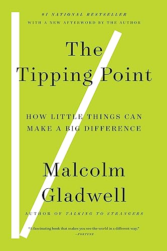 The Tipping Point  How Little Things Can Make a Big Difference