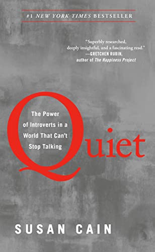 Quiet  The Power of Introverts in a World That Can t Stop Talking