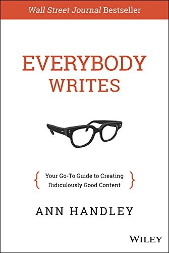 Everybody Writes by Ann Handley