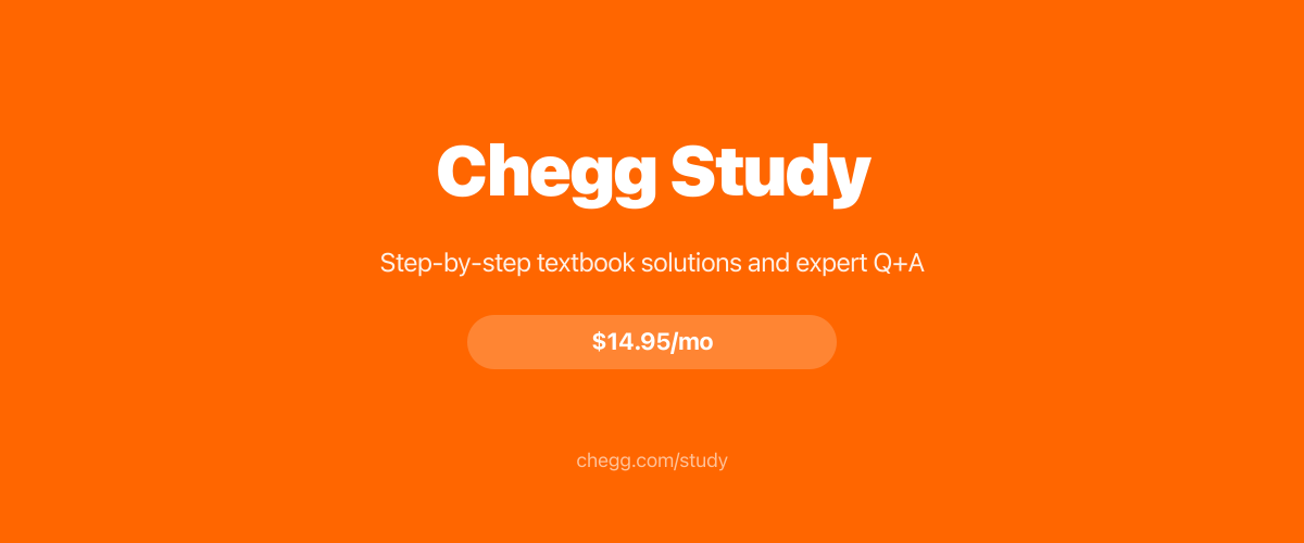 Chegg Study - step-by-step textbook solutions