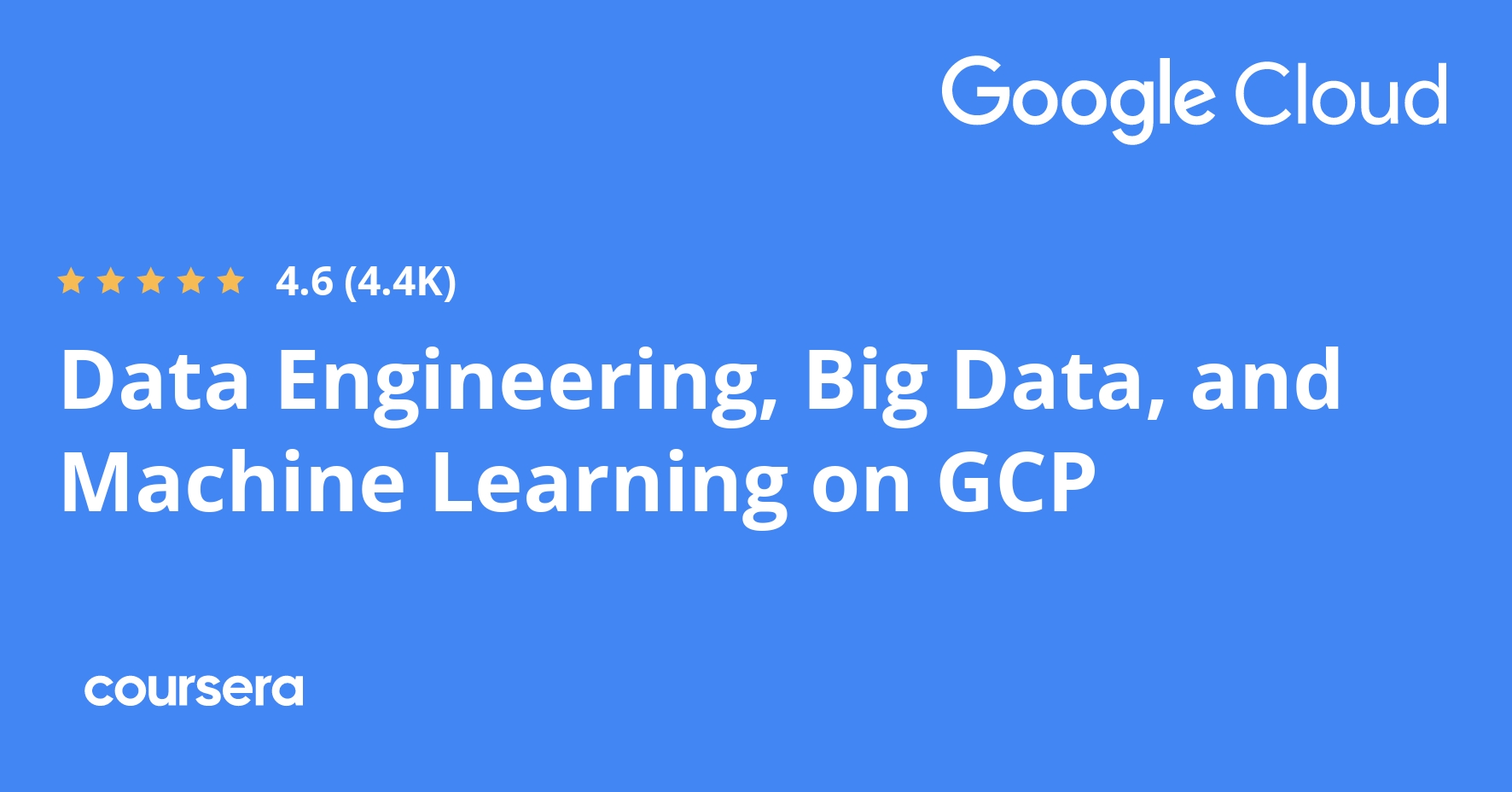 Data Engineering, Big Data, and ML on GCP (Coursera)