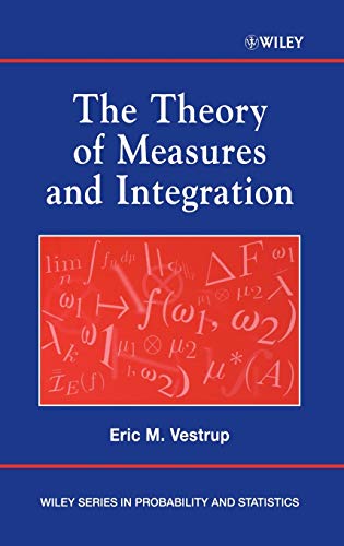 The Theory of Measures and Integration