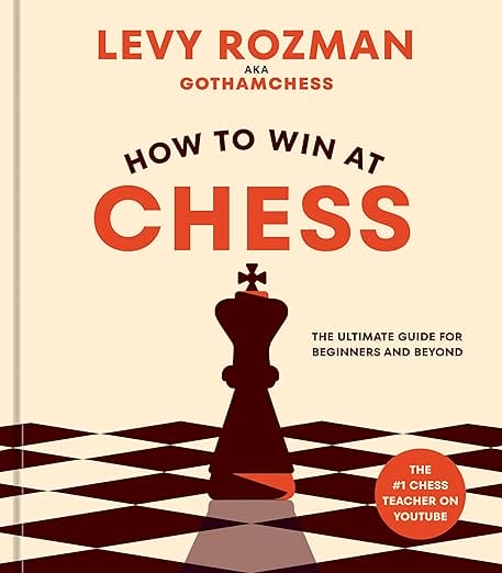 How to Win at Chess (GothamChess)