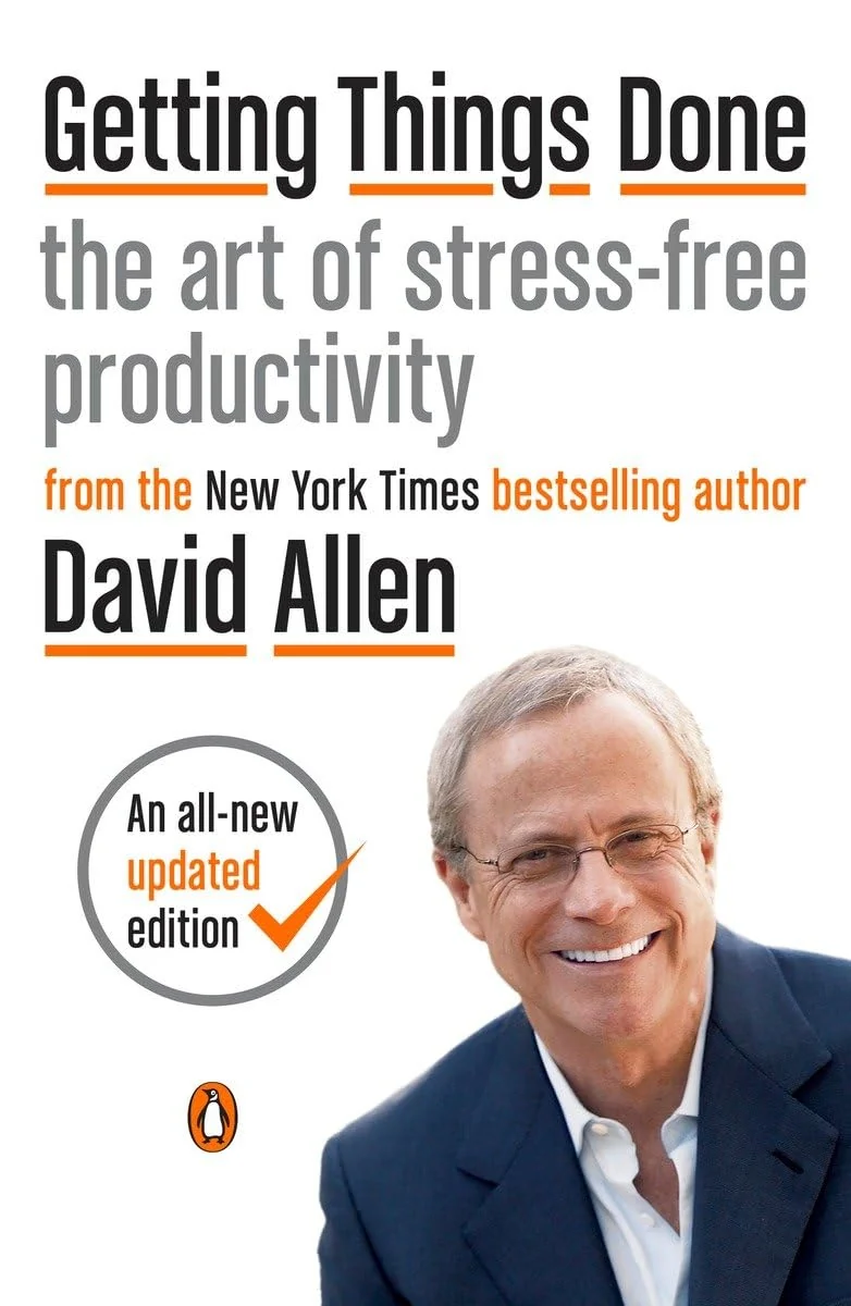 Getting Things Done, recommended for people carrying too many open loops