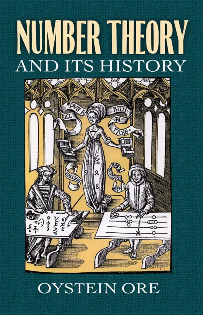 Number Theory and Its History, recommended for independent learners who want mathematics with historical narrative