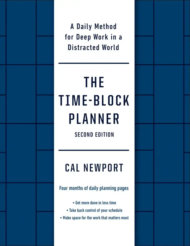 The Time-Block Planner, recommended for turning priorities into a calendar