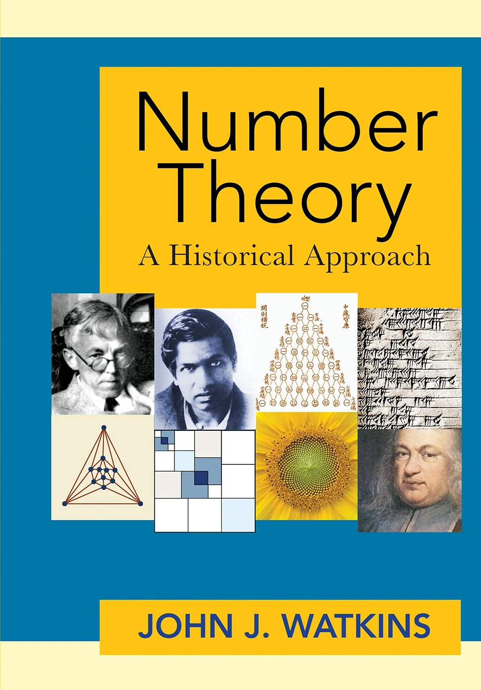 Number Theory: A Historical Approach, recommended for readers who understand ideas better through their origins
