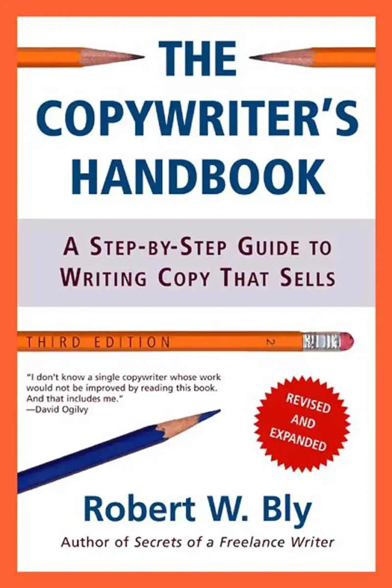 The Copywriter's Handbook, recommended for a practical all-round reference