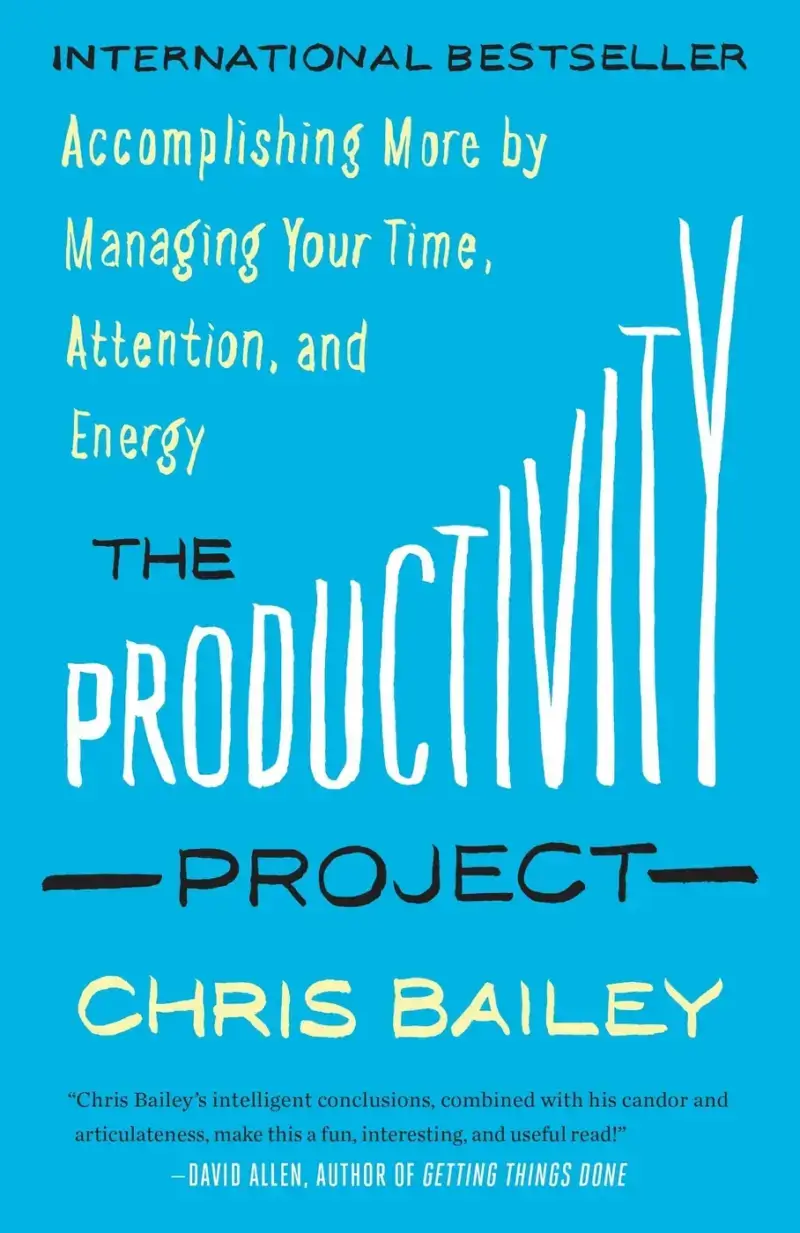 The Productivity Project, recommended for readers who want evidence from practical productivity trials