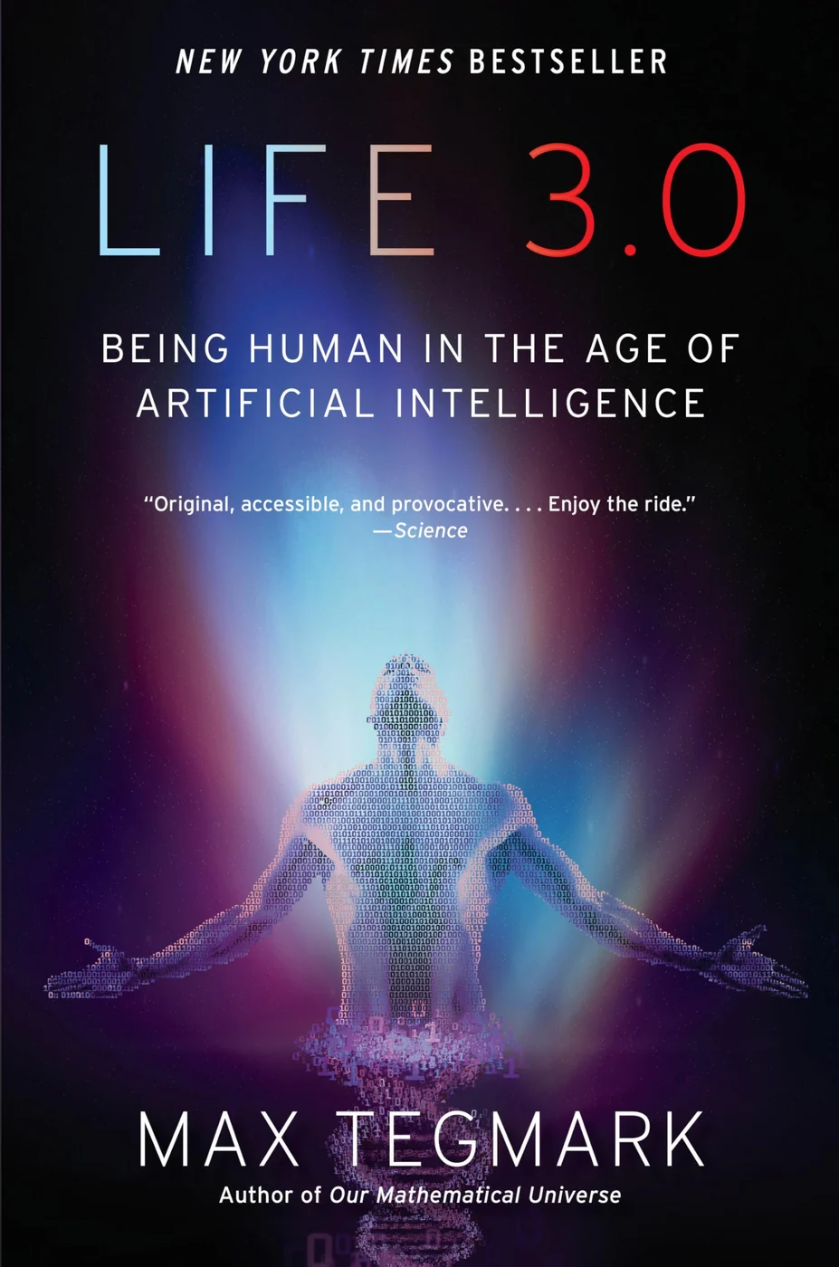 Life 3.0, recommended for readers thinking about AI's social and economic consequences