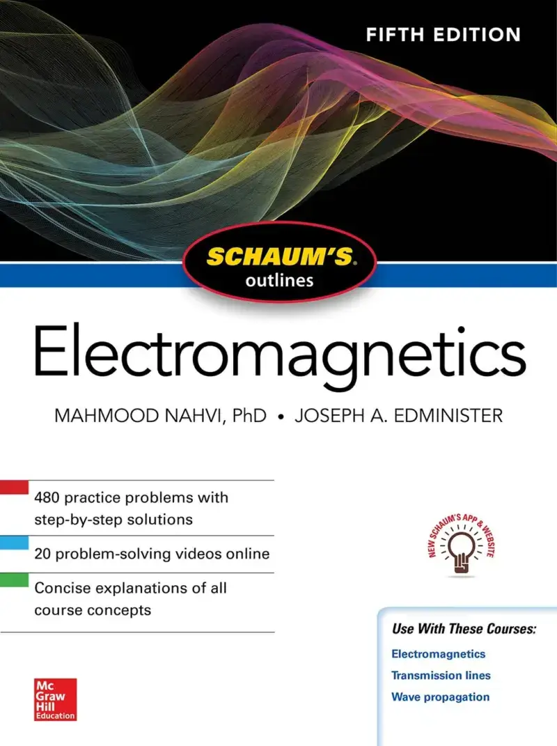 Schaum's Outline of Electromagnetics, recommended for students who need solved problems