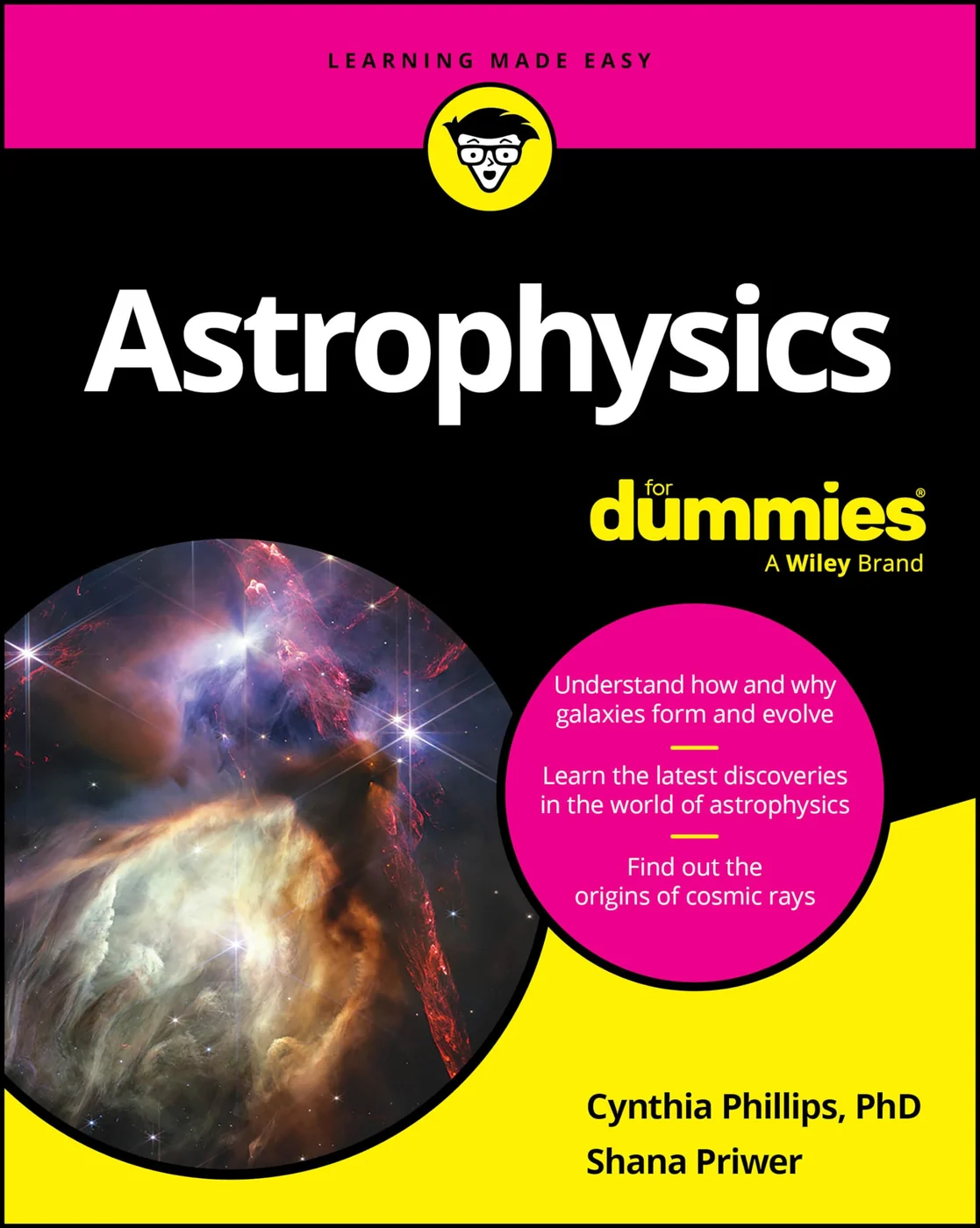 Astrophysics For Dummies, recommended for beginners who want stars, galaxies, and cosmology in one guide