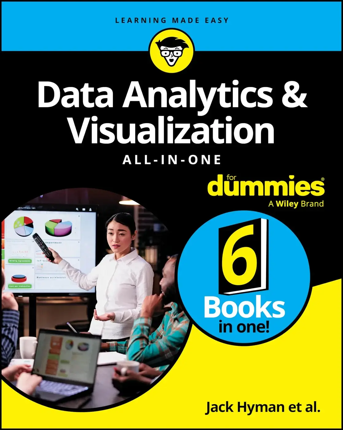 Data Analytics and Visualization All-in-One For Dummies