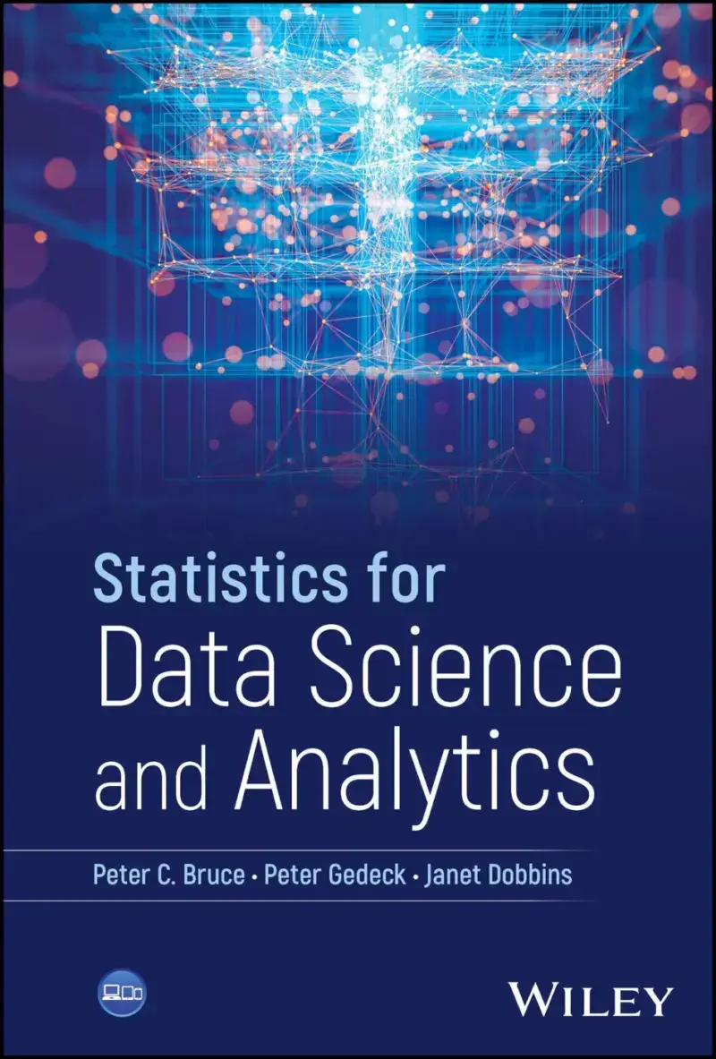 Statistics for Data Science and Analytics, recommended for analysts who want current applications