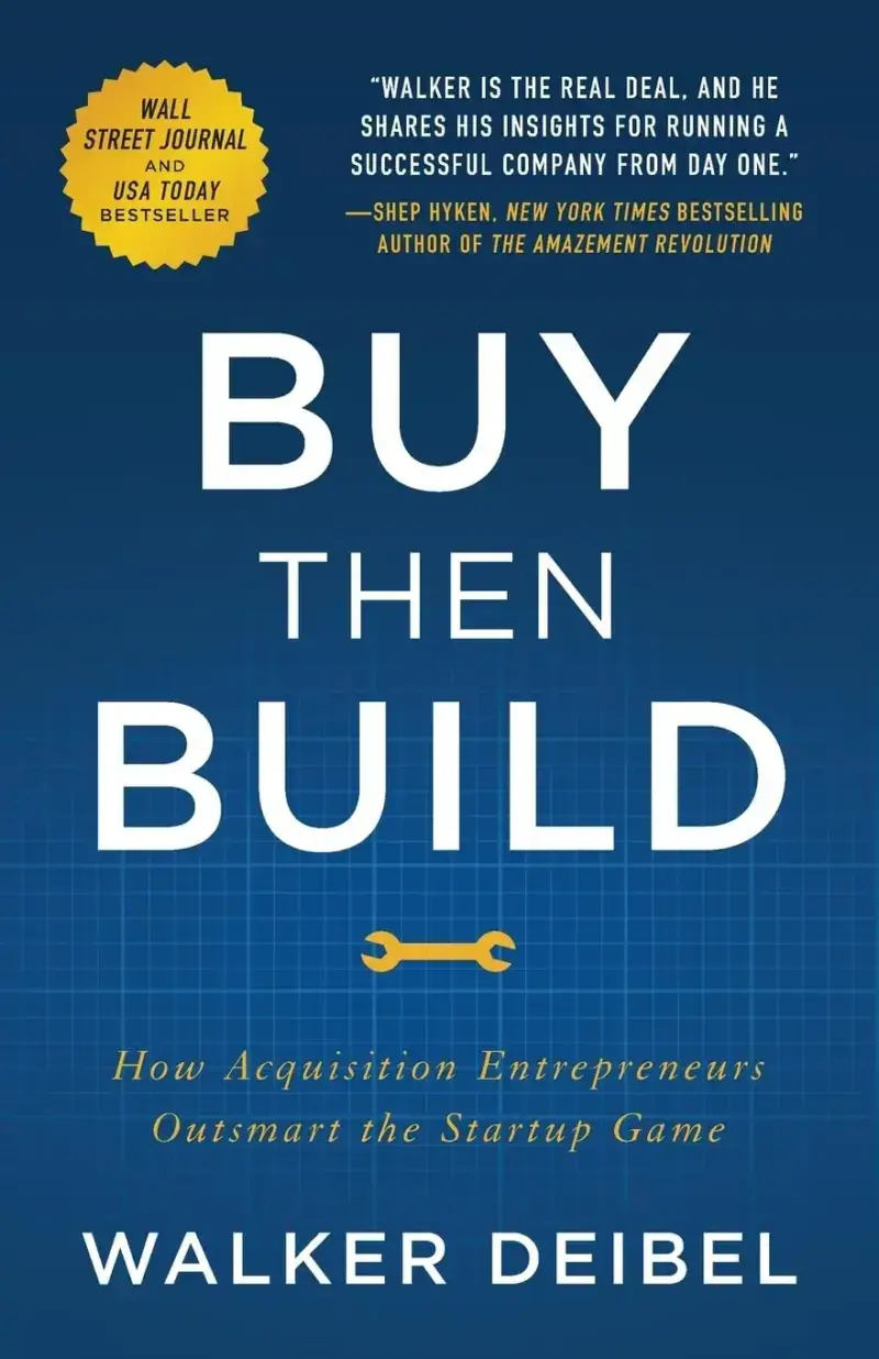 Buy Then Build, recommended for buyers considering an existing business