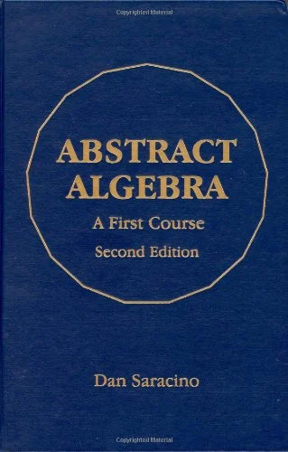 Abstract Algebra: A First Course, recommended for students who want a readable bridge into abstraction