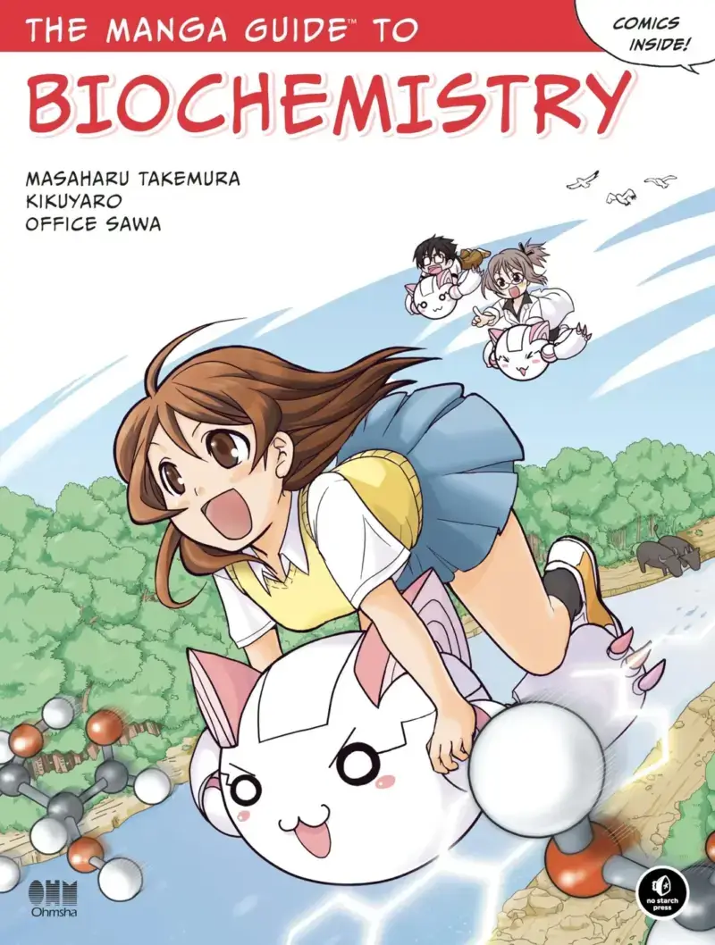 The Manga Guide to Biochemistry, recommended for anxious beginners and visual learners