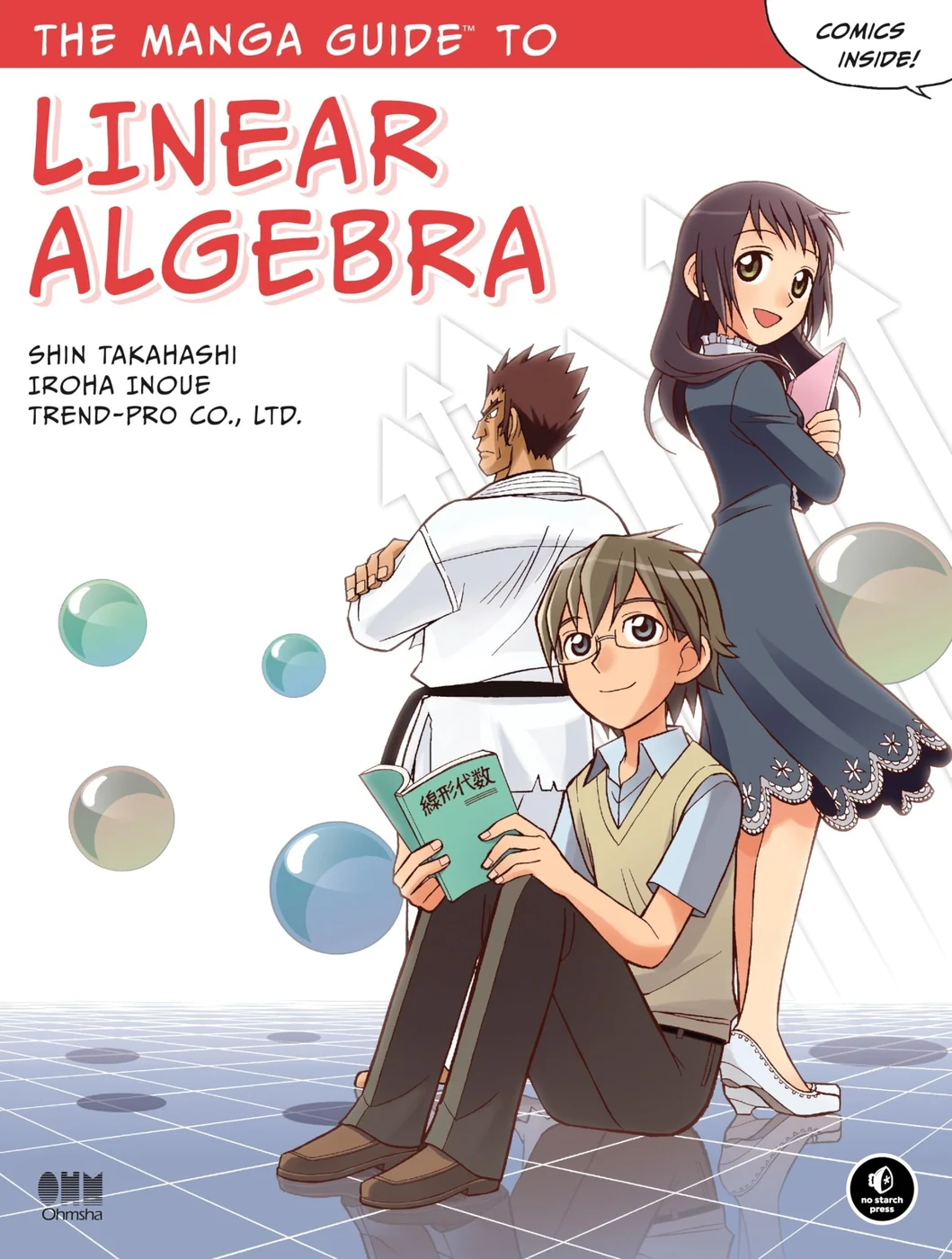 The Manga Guide to Linear Algebra, recommended for visual learners intimidated by matrix notation