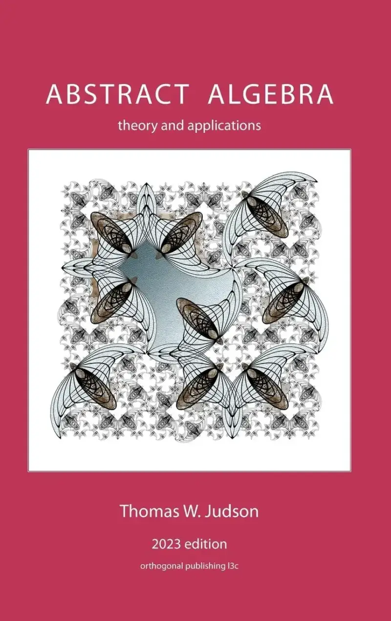Abstract Algebra: Theory and Applications, recommended for budget-conscious students