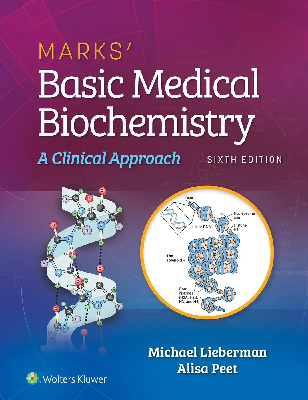 Marks' Basic Medical Biochemistry: A Clinical Approach, recommended for health-science students learning through cases