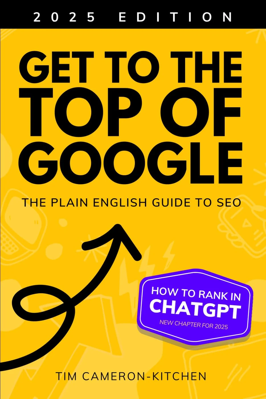 How to Get to the Top of Google, recommended for business owners learning SEO without specialist jargon