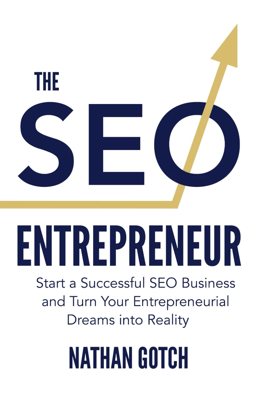 The SEO Entrepreneur, recommended for consultants building an SEO service company