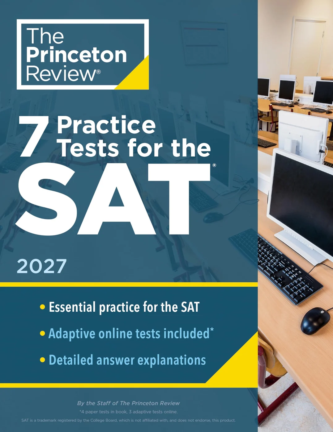 7 Practice Tests for the SAT, 2027, recommended for students who need more timed practice after official tests