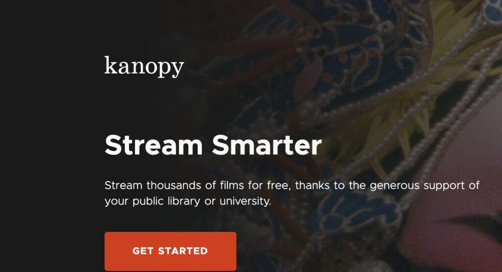 Kanopy homepage explaining free films through a public library or university