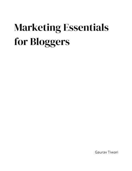 Marketing Essentials for Bloggers