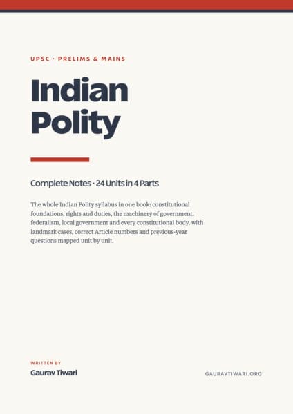 Indian Polity: Complete Notes for UPSC (PDF Book) — Prelims & Mains