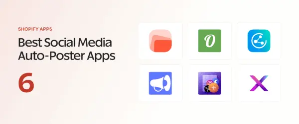 Logos of 6 Shopify social media auto-poster apps: Yoomru, Outfy, VibeFlow, SS Social Media AI, AutoPost AI, and Xyla AI