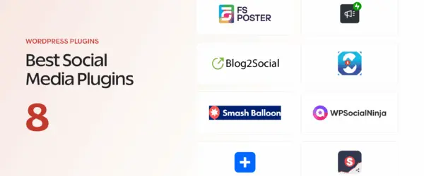 Logos of 8 WordPress social media plugins including FS Poster, Jetpack Social, Blog2Social, Revive Old Posts, Smash Balloon, WP Social Ninja, AddToAny, and Social Warfare
