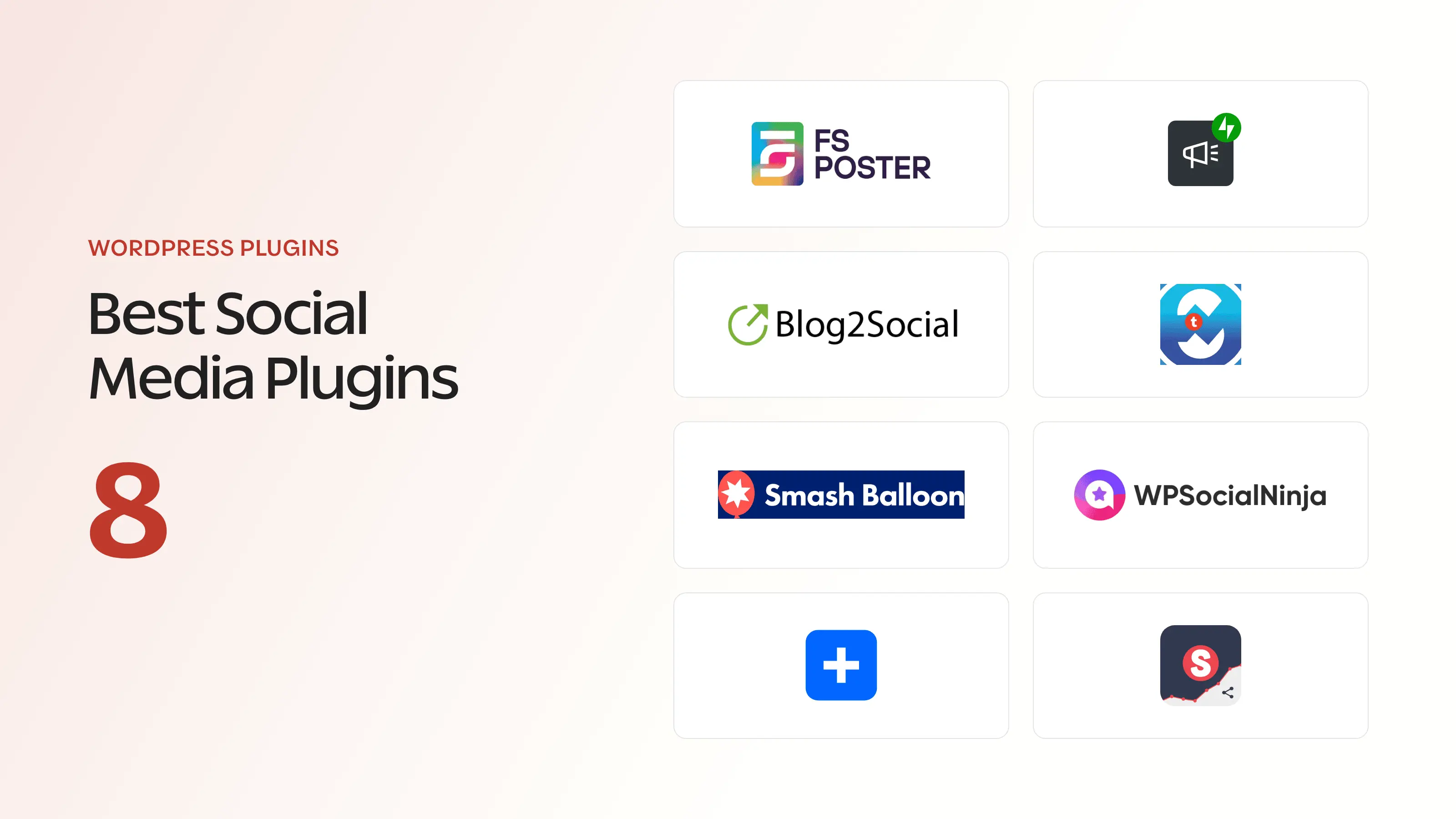 Logos of 8 WordPress social media plugins including FS Poster, Jetpack Social, Blog2Social, Revive Old Posts, Smash Balloon, WP Social Ninja, AddToAny, and Social Warfare