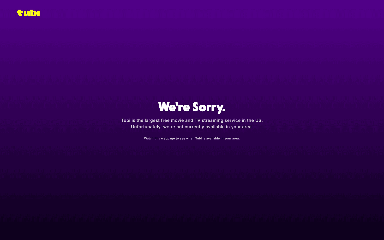 Tubi notice explaining that the free streaming service is unavailable in the current region