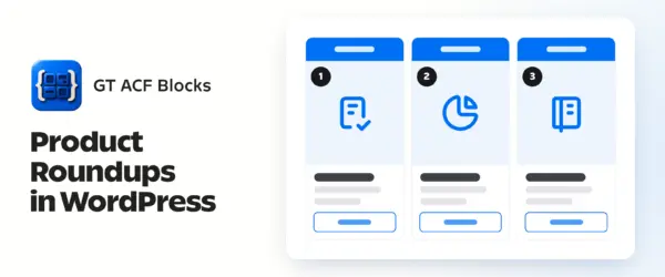 GT ACF Blocks icon beside three ranked product cards numbered 1 to 3
