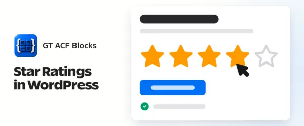 GT ACF Blocks icon beside a star rating widget with four of five stars selected and a submit button
