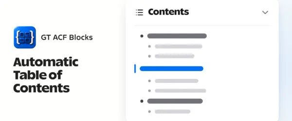 GT ACF Blocks icon beside a collapsible table of contents with one section highlighted