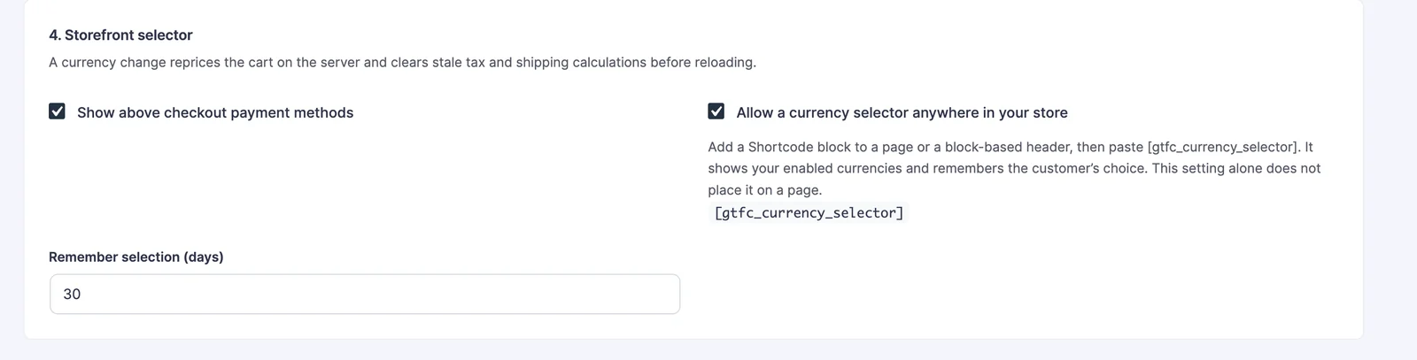 Currency selector placement and remembered selection settings