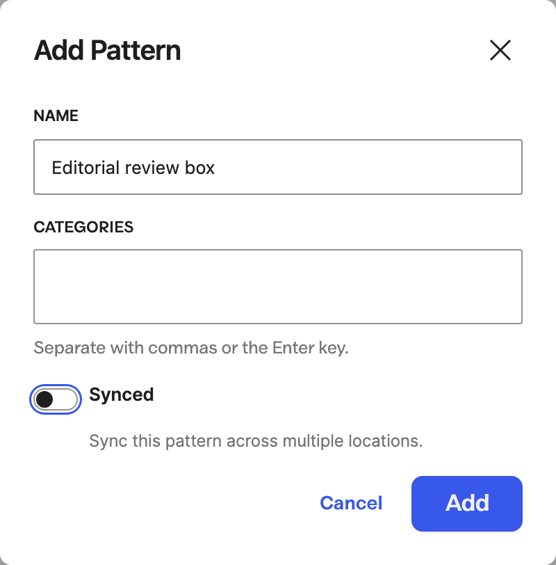 Create pattern dialog named Editorial review box with the Synced toggle switched off