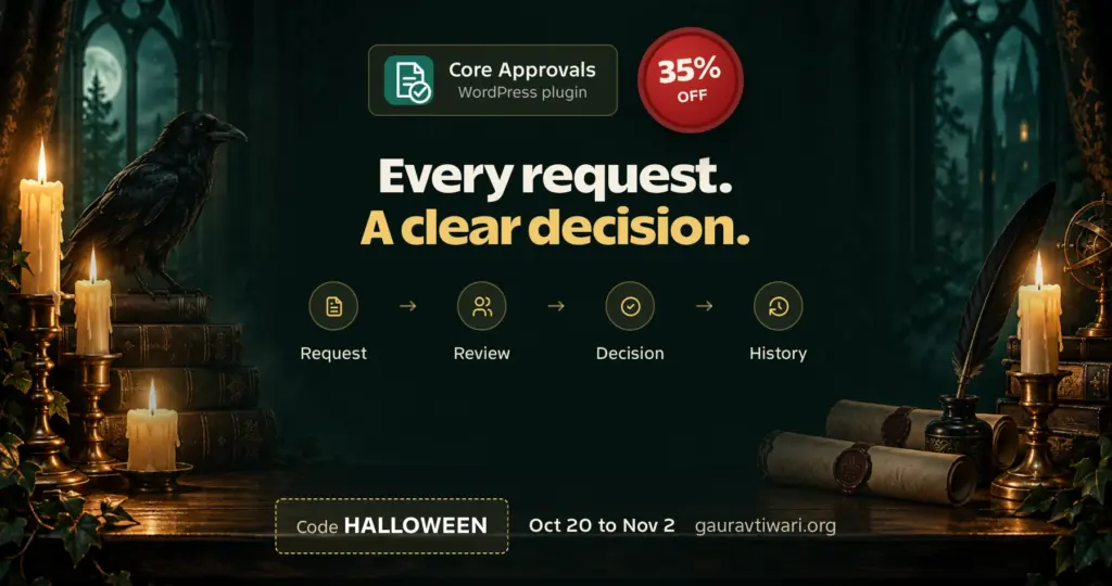 Core Approvals Halloween sale banner: request, review, decision and history in one workflow, 35% off with code HALLOWEEN, October 20 to November 2